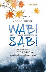 Wabi sabi  - înţelepciunea imperfecţiunii 