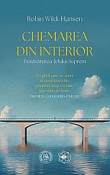 Chemarea din interior  - desăvârşirea ţelului suprem 