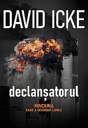 Declanşatorul  - minciuna care a schimbat lumea (vol. 1 şi 2) 