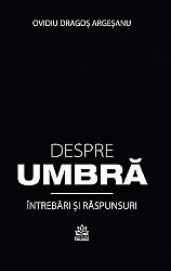 Despre umbră  - întrebări şi răspunsuri 