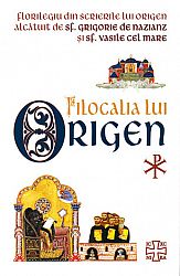 Filocalia lui Origen  - florilegiu din scrierile lui Origen, alcătuit de Sf. Grigore de Nazianz şi Sf. Vasile cel Mare 