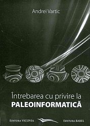 Întrebarea cu privire la paleoinformatică