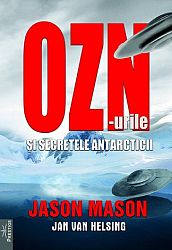OZN-urile şi secretele Antarcticii 