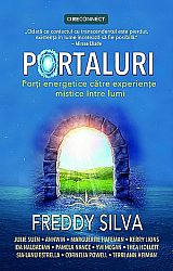 Portaluri - porţi energetice către experienţe mistice între lumi