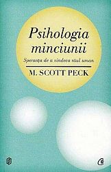 Psihologia minciunii - speranţa de a vindeca răul uman
