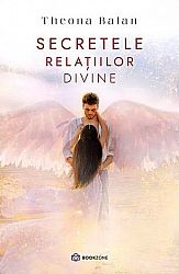 Secretele relaţiilor divine 