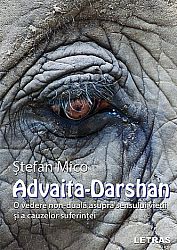 Advaita-Darshan  - o vedere non-duală asupra sensului vieţii şi a cauzelor suferinţei 