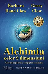 Alchimia celor 9 dimensiuni - activarea spectrului complet al conştienţei