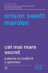 Cel mai mare secret  - puterea incredibilă a gândului 