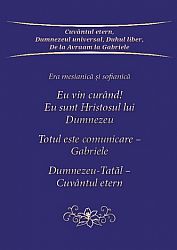 Eu vin curând! Eu sunt Hristosul lui Dumnezeu 