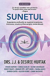 Sunetul  - experienţe profunde ce cuprind incantarea, intonarea, muzica şi frecvenţele vindecătoare 