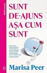 Sunt de-ajuns aşa cum sunt 