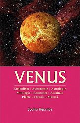 Venus  - Simbolism • Astronomie • Astrologie • Mitologie • Ezoterism • Alchimie • Plante • Cristale • Muzică 
