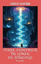 Viaţa continuă în lumea de dincolo