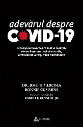 Adevărul despre COVID-19  - deconspirarea a ceea ce sunt în realitate Marea Resetare, lockdown-urile, certificatele verzi... 