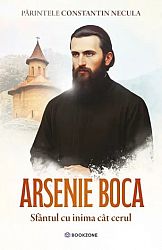 Arsenie Boca - sfântul cu inima cât cerul