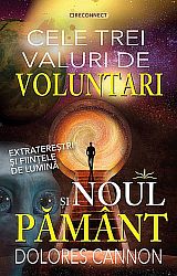 Cele trei valuri de voluntari şi Noul Pământ 