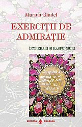 Exerciţii de admiraţie  - întrebări şi răspunsuri 