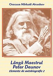 Lângă Maestrul Peter Deunov - elemente de autobiografie 2