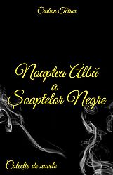 Noaptea albă a şoaptelor negre