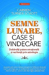 Semne lunare, case şi vindecare  - dobândiţi putere emoţională şi rezilienţă prin astrologie 