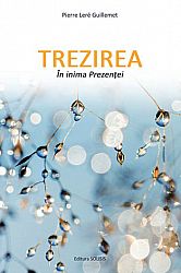 Trezirea în Inima Prezenţei 