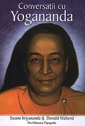 Conversaţii cu Yogananda 