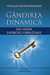 Gândirea dinamică sau legea energiei vibratoare 