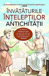 Învăţăturile înţelepţilor Antichităţii