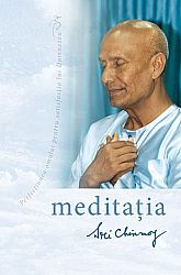 Meditaţia  - perfecţiunea omului pentru satisfacţia lui Dumnezeu 