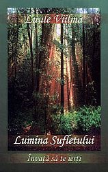 Lumina sufletului  - vol. 1 