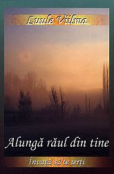 Alungă răul din tine  - vol. 3 