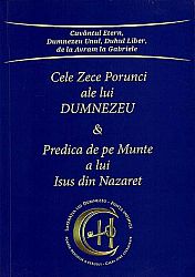 Cele Zece Porunci ale lui Dumnezeu & Predica de pe Munte a lui Isus din Nazaret 