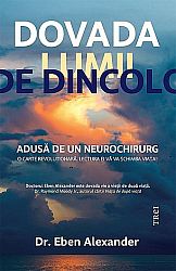 Dovada lumii de dincolo  - adusă de un neurochirurg 