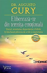 Eliberează-te din temniţa emoţională 