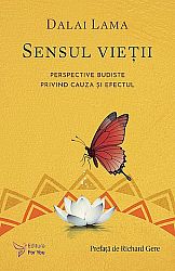 Sensul vieţii  - perspective budiste privind cauza şi efectul 