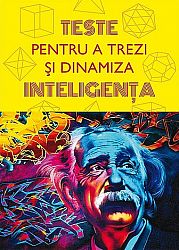 Teste pentru a trezi şi dinamiza inteligenţa