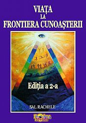 Viaţa la frontiera cunoaşterii  - creştere personală şi dezvoltare spirituală 