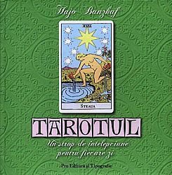 Tarotul: un strop de înţelepciune pentru fiecare zi  - pachetul de tarot Rider-Waite 