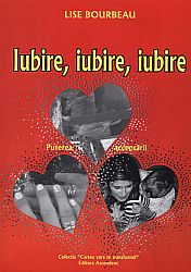 Iubire, iubire, iubire  - puterea acceptării 