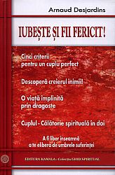 Iubeşte şi fii fericit! 