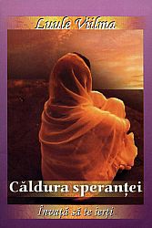 Căldura speranţei  - vol. 4 