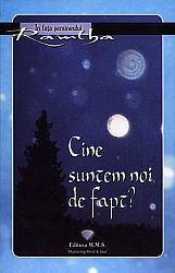 Cine suntem noi, de fapt? 