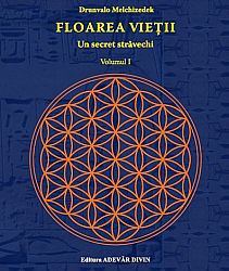 Floarea vieţii - vol. 1  - un secret străvechi 