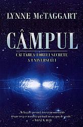 Câmpul  - căutarea forţei secrete a Universului 