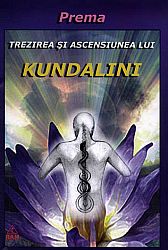 Trezirea şi ascensiunea lui Kundalini 