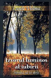 Izvorul luminos al iubirii  - vol. 5 
