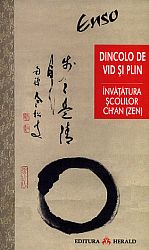 Dincolo de vid şi plin  - Învăţătura şcolilor Ch'an (Zen) din China 