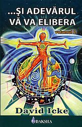 Şi adevărul vă va elibera - vol. 2 