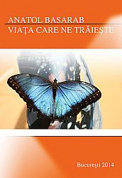Viaţa care ne trăieşte 